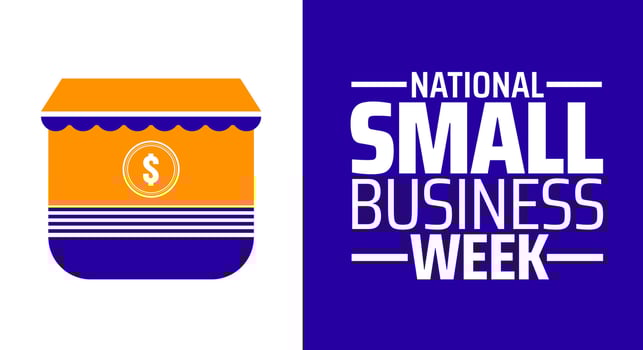 National Small Business Week background banner or poster design template. observed every year in May. Holiday concept. Use to any Template, card, poster, placard, template. vector