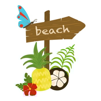 Wooden direction sign. Beach direction sign with pineapple, fruit, leaves, flower, butterfly. Hand drawn. Wooden direction sign illustration for cards, designs, invitations, logos vector