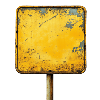Weathered yellow metal sign with distressed texture against an empty isolated backdrop png