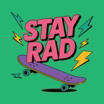 Stay Rad T Shirt Design Skateboard vector