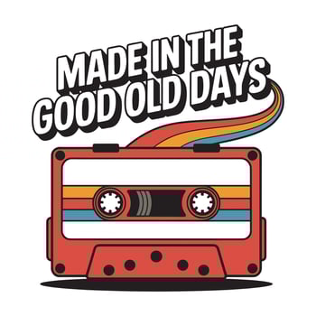 Made In The Good Old Days Cassette Tape T Shirt Design vector