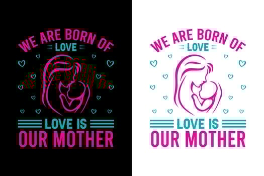 Mother love t shirt design vector