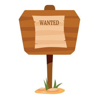 Wooden wanted sign showing blank parchment on white background vector