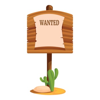 Wooden wanted sign in desert with cacti growing nearby vector