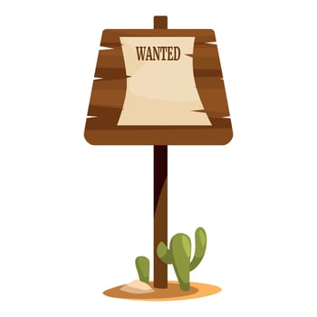 Wooden wanted sign in the desert with cacti growing nearby vector