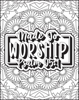 Made to worship quote coloring page for adults. Bible verse quote coloring page vector